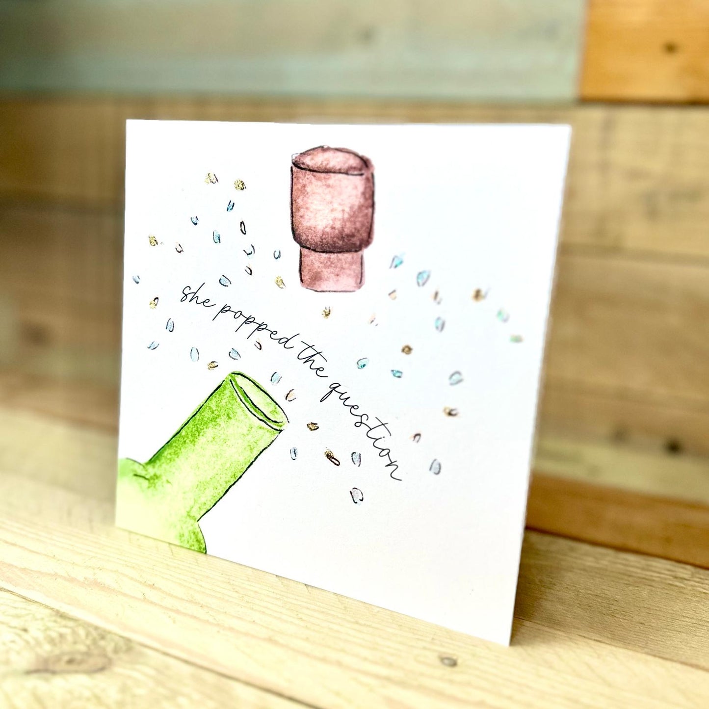 He / She Popped the Question Engagement Card