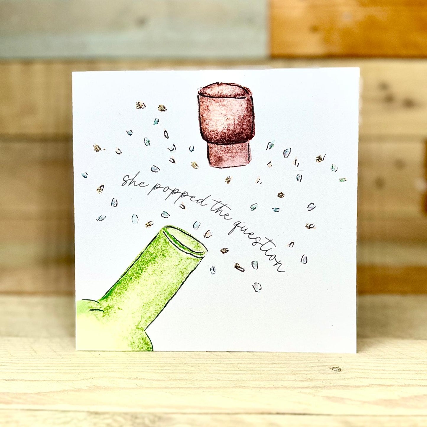He / She Popped the Question Engagement Card