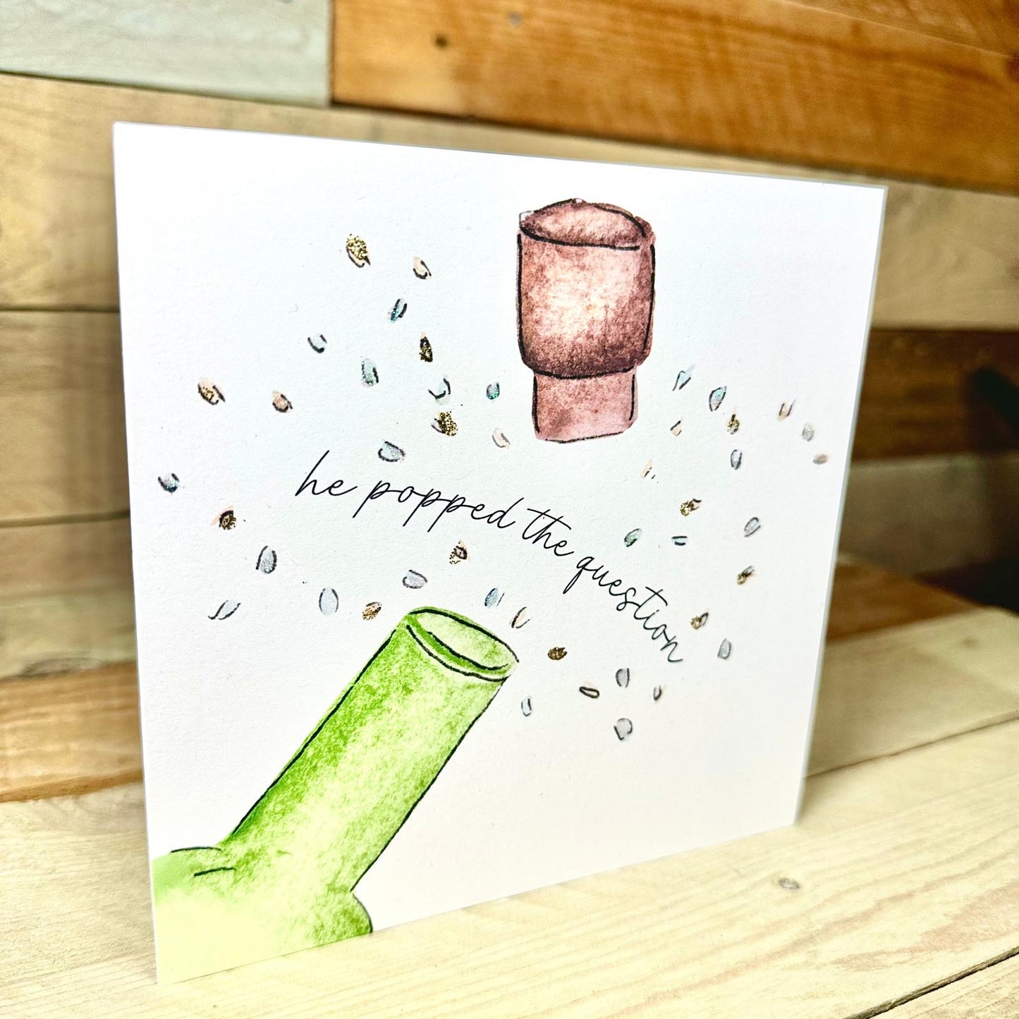 He / She Popped the Question Engagement Card
