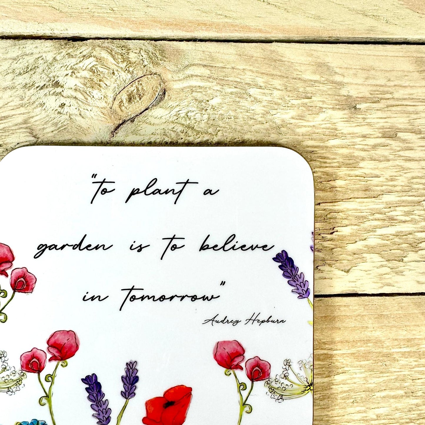 To Plant a Garden Coaster