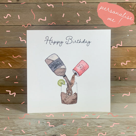 Rum and Coke Birthday Card - Arty Bee Designs 